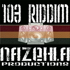 103 Riddim (Prod. NaZehLa Sounds)