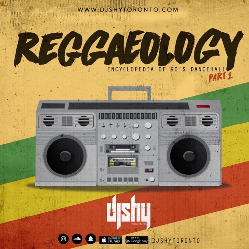 REGGAEOLOGY (90's Dancehall Mix)(pt.1)(95-99) - Explicit Content