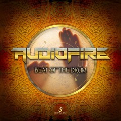 AudioFire - Beat Of The Drum (OUT NOW)