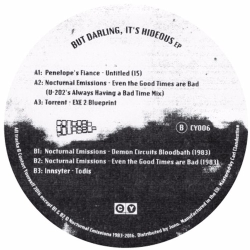 CY006 - B2 - Nocturnal Emissions - Even the Good Times are Bad (1983) (OUT NOW)