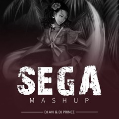 Dj Avi&Dj Prince(Sega Mashup Mix)