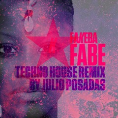 Fakeba- Fabe- Tech House remix by Julio Posadas