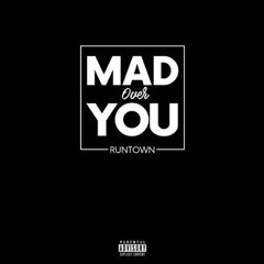 Runtown – Mad Over You (Prod. By Del’B)