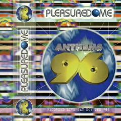 HIXXY--PLEASUREDOME - ANTHEMS 1996