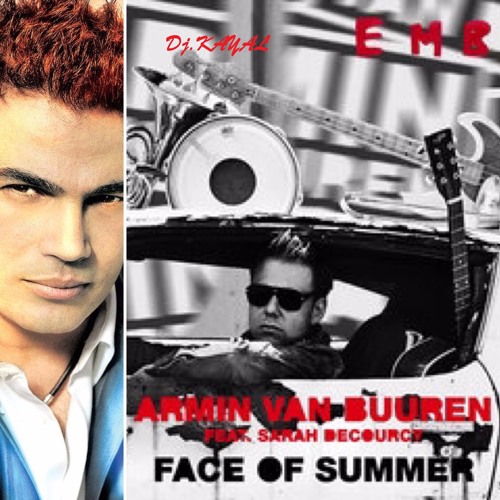 Amr Diab ft. Armin Van Buuren - Sada'any Khalas (Face of Summer) "Remix AK"