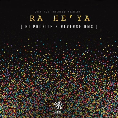 Sub 6 - Ra he'ya (HI PROFILE & Reverse rmx) ★ #No.28 BEATPORT TOP 100