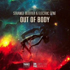 Electric Gene & Strange Blotter - Out of Body