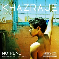 MC Rene - Khazraje LP Snippet (prod. Figub Brazlevic)