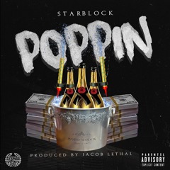 Starblock Presents: Poppin Ft. Jojo Simmons