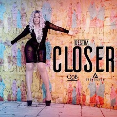 Destra Garcia - Closer (2017 Soca)