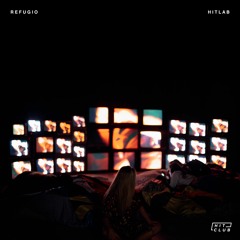 Hitlab - Refugio (ft. Josefina Amon) [Sant Nieto Remix]