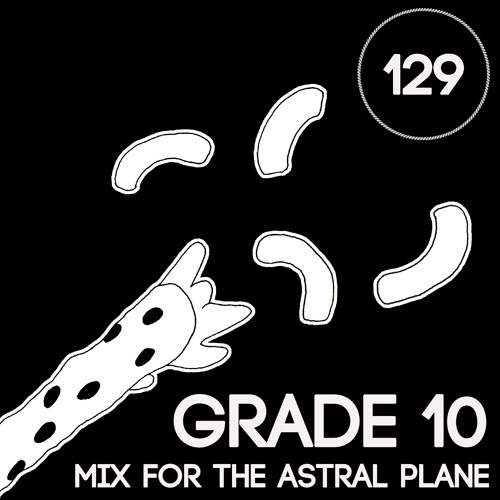 Grade 10 Mix For The Astral Plane