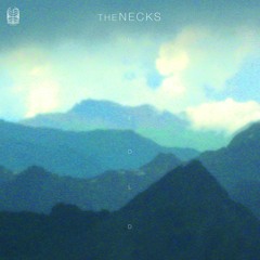The Necks 'Timepiece (excerpt)' (SOMA025)
