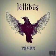 Lollibus - Raven (Trap Society Exclusive)