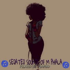 Sedated Sounds Of M Phala Vol.001 SoulTech Edition .mp3