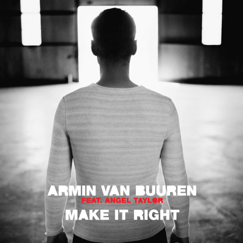 Armin van Buuren feat. Angel Taylor - Make It Right (ilan Bluestone & Maor Levi Remix) [ASOT 789]