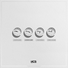 Disfigure - Losing Sleep (feat. Tara Louise) [NCS Release]