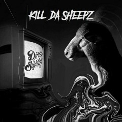 KILL DA SHEEPZ