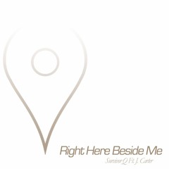 Survivor Q - Right Here Beside Me ft. J. Carter