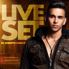 LIVE SET- DJ Augusto Lobbão (Nov 2016)