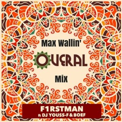 F1rstman, Boef & DJ Youss - F - Overal (Max Wallin' Touch)