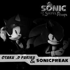 Sonic & the Secret Rings - "Seven Rings In Hand" [Hip-Hop/Trap] - Otaku .D Furiku & DJ SonicFreak