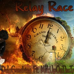 DeloGambino Relay Race Ft. MTKuponthetrack (Prod.  RicandThaddeous)