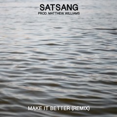 Make It Better (Remix)