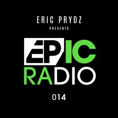 Eric Prydz presents: EPIC Radio 014