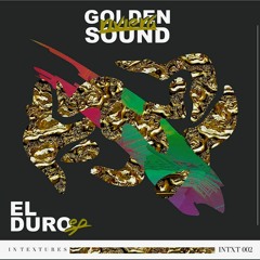 Golden Riviera Sound - El Duro (Rubinskee Remix)