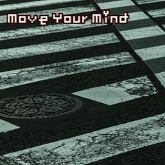 Move Your Mind
