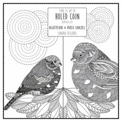 Holed Coin - Time is up (Pablo Sanchez remix)
