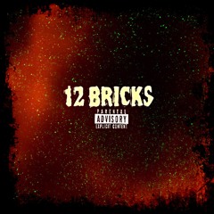 12 Bricks