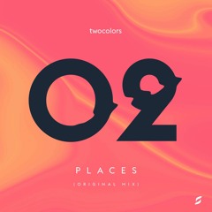 twocolors - Places (Original Mix)