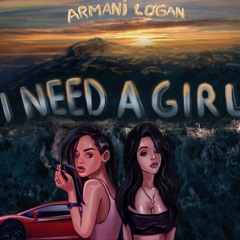 I Need A Girl (Intro AsonAzem)