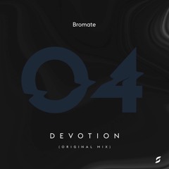 Bromate - Devotion (Original Mix)