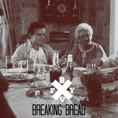 Breaking Bread