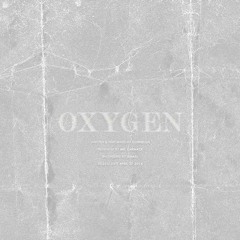 Oxygen (prod. Mr Carmack)