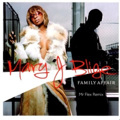 Familly Affair (House remix)