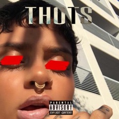 Thots (feat. KDGambino)