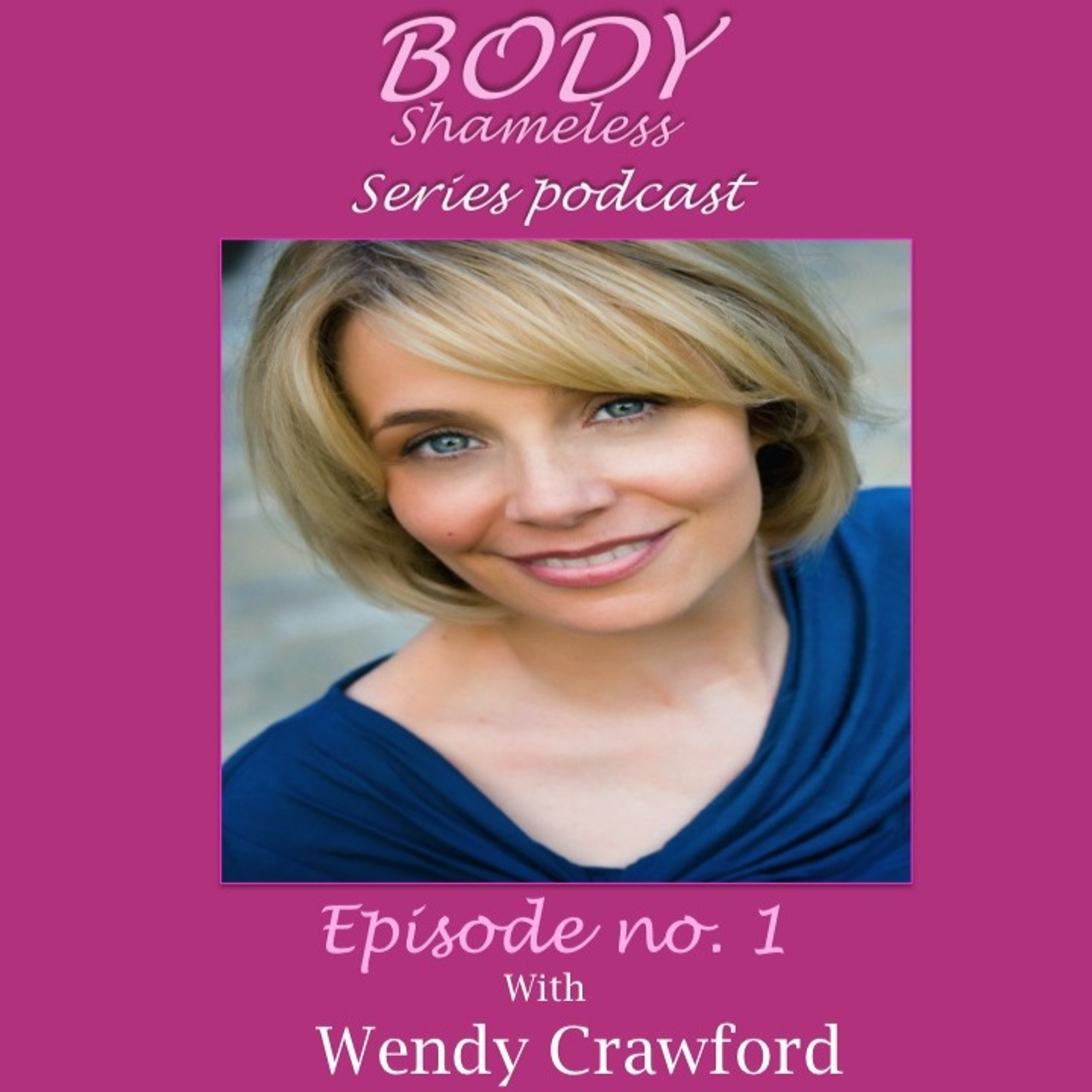 Disability, Body Image, and Media with Wendy Crawford (Episode 1) episode artwork