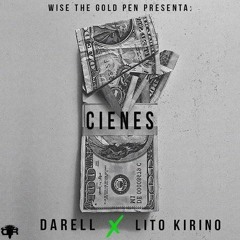 Cienes - Darell X Lito Kirino