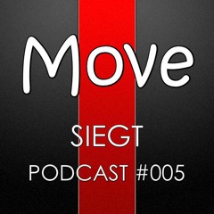 Move's Podcast #005 - Siegt [PROMO]