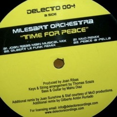 [2005] Milesart Orchestra - Time For Peace (Gilbert Le Funk Remix)