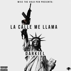 La Calle Me Llama - Darkiel