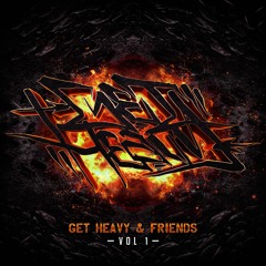 Get Heavy & Friends Compilation Vol.1