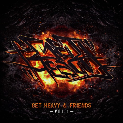 Get Heavy & Friends Compilation Vol.1
