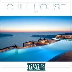 Chill House  001