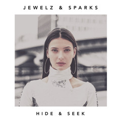 Jewelz & Sparks - Hide & Seek