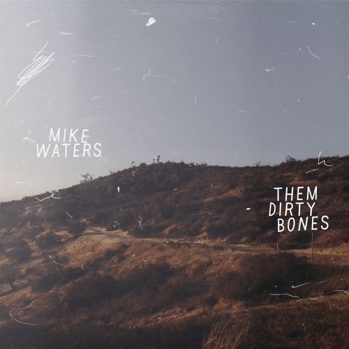 Them Dirty Bones